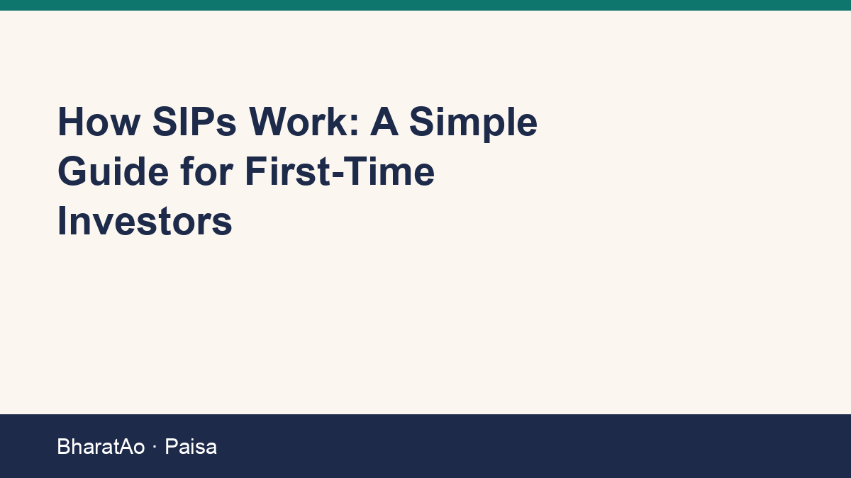 How SIPs Work: A Simple Guide for First-Time Investors